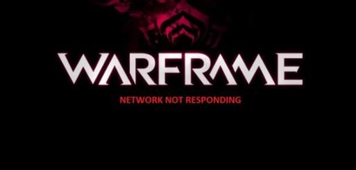 The solution to the Warframe Network Not Responding problem