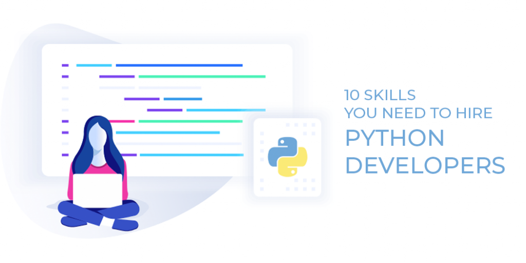 10 Skills You Need to Hire Python Developers