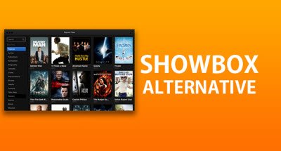 Best Showbox Alternatives For Android In 2022