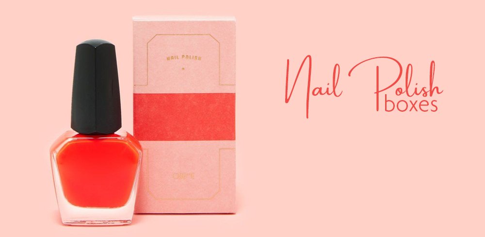 What Do Your Customers Really Think About Your Nail Polish Boxes?
