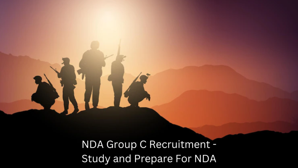 NDA Group C Recruitment – Study and Prepare For NDA